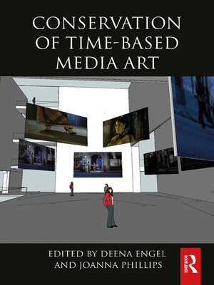 cover image of Conservation of Time-Based Media Art